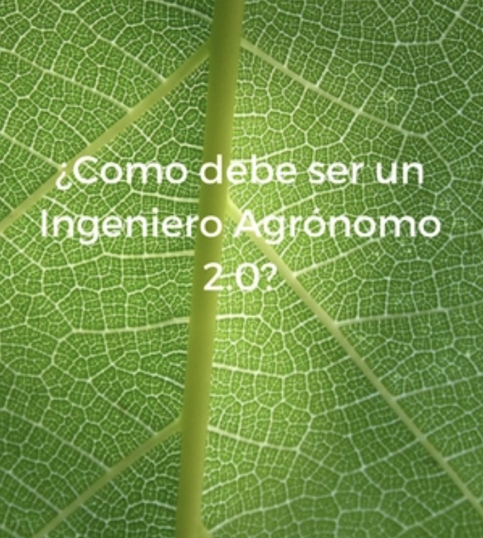 Un ingeniero agrónomo 2.0. como pilar estratégico en la agricultura y ganadería digital. El Agro Esta Online.